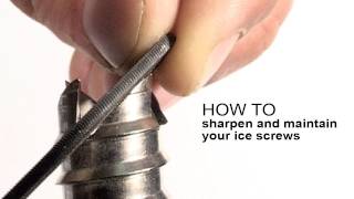 How to sharpen and maintain your ice screws [upl. by Risa]