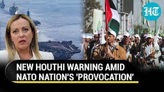 New Attack Every 12 Hours Houthis Warn As NATO Nation Gears Up To Deploy Warship In Red Sea [upl. by Aineles841]