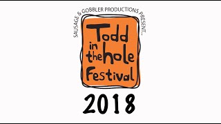 Todd in the Hole Festival 2018 Highlights [upl. by Osbourne]