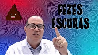 FEZES ESCURAS [upl. by Fonseca]