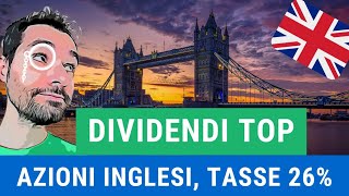 Le MIGLIORI AZIONI UK del FTSE 100 per DIVIDENDI [upl. by Christabel]