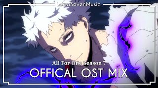 ALL FOR ONE  Season 7 Theme mix  My Hero Academia Official OST mix [upl. by Barbuto]