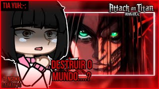 tengoku daimakyou react Eren  ao som do estrondo 7minutoz gacha club [upl. by Arakahs]