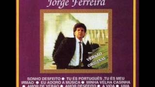 Jorge Ferreira  Uma Esperanca [upl. by Teillo]