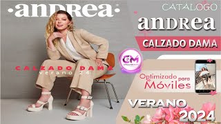 CATALOGO ANDREA CALZADO DAMA VERANO 2024 [upl. by Nomael279]