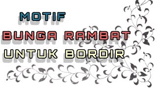 Motif 067 bunga rambat untuk bordir art pulpen bordirmanualbordirkomputer [upl. by Nola]