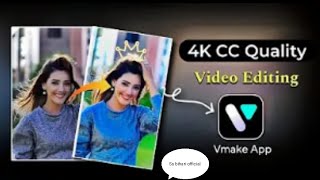 Normal Video to 4K Quality Video edit  smooth video editing in Vmake app  Best video editing app [upl. by Tarabar]