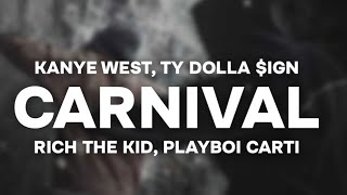 Kanye West  Carnival Lyrics [upl. by Cerf]