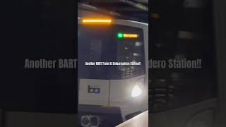 Another BART Train At Embarcadero Station In San Francisco bart train shorts viral fyp trend [upl. by Romo188]