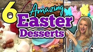 6 Best ⭐EASTER DESSERTS⭐ you Must Try  Easy DESSERT RECIPES you Donquott want to Miss   BLOOPERS [upl. by Ahsyle]