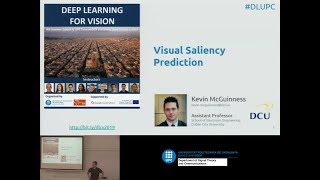 Visual Saliency Prediction with Deep Learning  Kevin McGuinness  UPC TelecomBCN Barcelona 2019 [upl. by Clancy]