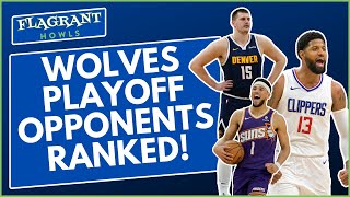 Ranking Minnesota Timberwolves potential NBA playoff opponents [upl. by Clementine61]