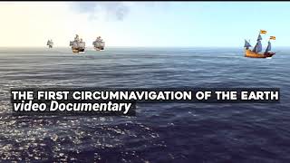 Magellan Circumnavigation of the World  Video Documentary [upl. by Arikihs631]