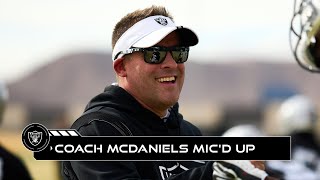 Coach McDaniels Mic’d Up During 2023 Minicamp ‘You Guys Listen To French Montana’  Raiders  NFL [upl. by Kelli]