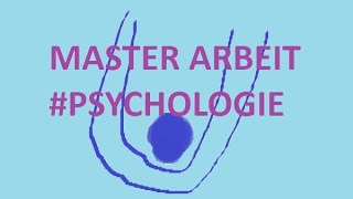 Master Psychologie Studium FernUni Hagen Abschlussarbeit Masterarbeit Durchgefallen meine Erfahrung [upl. by Castara77]