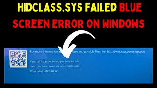 How to Fix HIDCLASSSYS Failed Blue Screen Error on Windows 11 [upl. by Luane407]