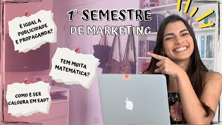 TUDO SOBRE O PRIMEIRO SEMESTRE DA FACULDADE DE MARKETING [upl. by Anesor]