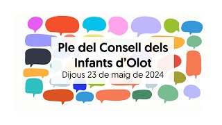 Olot  Ple del Consell dels Infants 2024 [upl. by Mosera422]