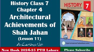 Class 7 History Chapter 4  Architectural Achievements of Shah Jahan  Lesson 11  PTB [upl. by Asiaj]