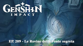 GENSHIN IMPACT Ep 209  Le Rovine della Fonte segreta [upl. by Pitzer]