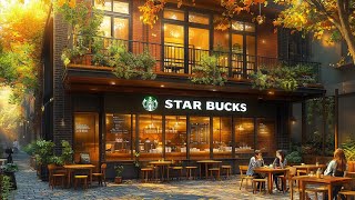 Relaxing Starbucks Coffee Music Playlist  Cozy Autumn Vibes  Starbucks BGM [upl. by Llemaj488]