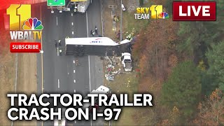 LIVE Tractortrailer crash closes NB I97 in Millersville  wbaltvcom [upl. by Langdon]