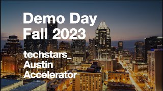 Techstars Austin Demo Day  Fall 2023 [upl. by Banwell]