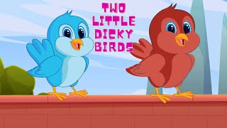 Two LIitte Dicky Birds  Nursery Rhymes and kids song [upl. by Caria248]