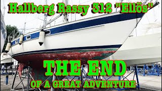 HallbergRassy 312 quotEllösquot THE END OF A GREAT ADVENTURE DIY BOAT [upl. by Noak]