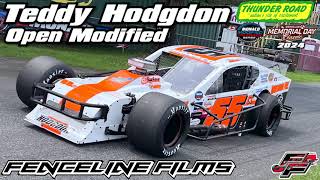 Teddy Hodgdon Tri Track Modified Thunder Road Memorial Day Classic 2024 [upl. by Ariaet]