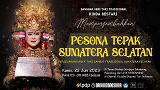 PESONA TEPAK SUMATERA SELATAN SANGGAR SENI TARI TRADISIONAL DINDA BESTARI [upl. by Godrich]