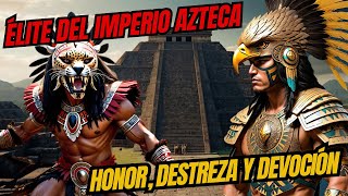 Guerreros Águila y Jaguar La Élite del Imperio Azteca [upl. by Yolanda650]