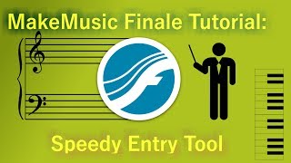 MakeMusic Finale Tutorial Speedy Entry Tool [upl. by Xel730]