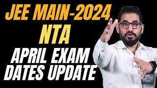 📌 NTA Official April Attempt Exam Dates ❗ JEE Main  2024 jeemain jee jee2024 jeeadvanced [upl. by Anelak933]