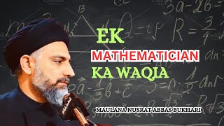 EK IRANI TEACHER KA WAQIA  MAULANA NUSRAT ABBAS BUKHARI [upl. by Elfie]