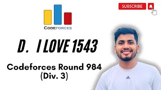 D I Love 1543  Codeforces Round 984 Div 3  solution in Bangla [upl. by Oicaroh]