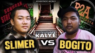 SUNUGAN KALYE SLIMER vs BOGITO Tagaytay [upl. by Hampton]