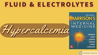 HYPERCALCEMIA  Causes  Clinical Features  Diagnostic Approach  Treatment  Harrison [upl. by Enytsirk37]