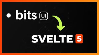 Rewriting Bits UI for Svelte 5 [upl. by Virgina344]