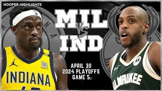 Milwaukee Bucks vs Indiana Pacers Full Game 5 Highlights  Apr 30  2024 NBA Playoffs [upl. by Elhsa]