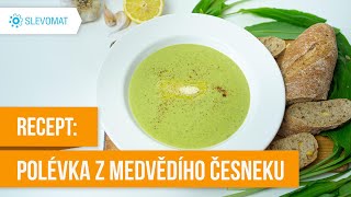 Recept Polévka s medvědím česnekem [upl. by Amla]