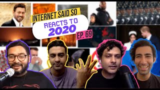 The Internet Said So  EP 69 nice  TISS Reacts to 2020 [upl. by Krenek]