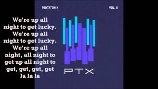 Pentatonix  Daft Punk  Lyrics [upl. by Gnirps]