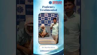 Patient Testimonials  Siddham ENT Hospital  Best ENT Hospital [upl. by Eiramlatsyrk308]