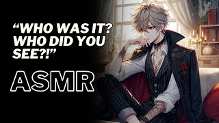 Yandere Vampire ASMR  Your Vampire Boyfriend Is So Obsessed And Jealous ASMR Roleplay [upl. by Enelhtak]