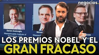 Los tres premios Nobel de Economía Acemoglu y la gran razón del fracaso de los países [upl. by Saleme]