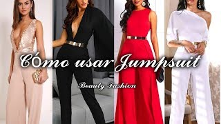 Cómo usar Enterizos Monos Jumpsuit con EstiloEnterizos De Moda [upl. by Lindell]