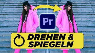 Videos DREHEN amp SPIEGELN in Premiere Pro [upl. by Lattimer]