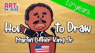 How to draw cartoon Martin Luther King Jr [upl. by Kciredor622]