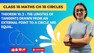 Theorem 102  The lengths of tangents drawn from an external point to a circle are equal  Ch10 [upl. by Alper]